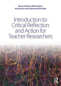 Produktbild: Introduction to Critical Reflection and Action for Teacher Researchers