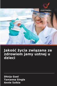Produktbild: Jako&iquest;&iquest; &iquest;ycia zwi&iquest;zana ze zdrowiem jamy ustnej u dzieci