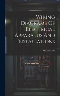 Produktbild: Wiring Diagrams Of Electrical Apparatus And Installations