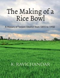 Produktbild: The Making of a Rice Bowl