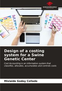 Produktbild: Design of a costing system for a Swine Genetic Center