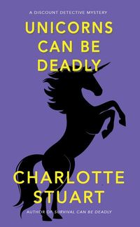 Produktbild: Unicorns Can Be Deadly