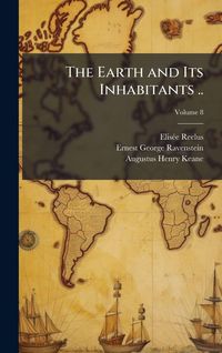Produktbild: The Earth and Its Inhabitants ..