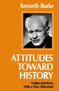 Produktbild: Burke, K: Attitudes Toward History (Paper)