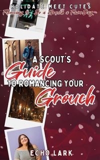 Produktbild: A Scout's Guide to Romancing Your Grouch