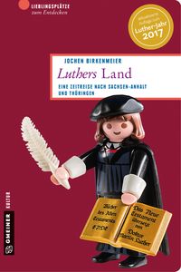 Bild vom Artikel Luthers Land vom Autor Jochen Birkenmeier