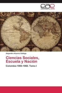 Produktbild: Ciencias Sociales, Escuela y Naci&oacute;n