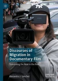 Produktbild: Discourses of Migration in Documentary Film