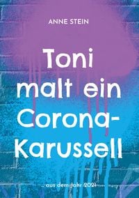 Produktbild: Toni malt ein Corona-Karussell