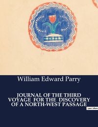 Produktbild: Journal Of The Third Voyage For The Discovery Of a North-West Passage