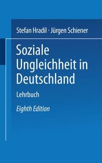 Bild vom Artikel Soziale Ungleichheit in Deutschland vom Autor Stefan Hradil