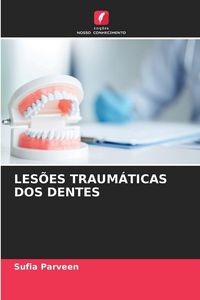 Produktbild: Les&otilde;es Traum&aacute;ticas Dos Dentes