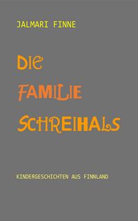 Produktbild: Die Familie Schreihals