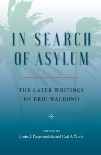 Produktbild: In Search of Asylum: The Later Writings of Eric Walrond