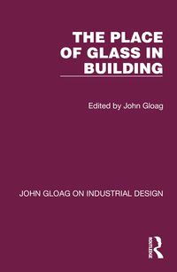 Produktbild: The Place of Glass in Building