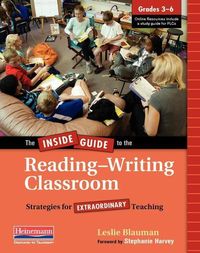 Produktbild: The Inside Guide to the Reading-Writing Classroom, Grades 3-6