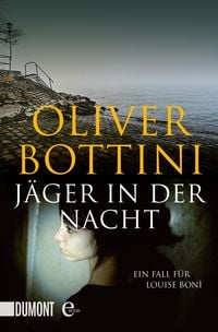 Produktbild: J&auml;ger in der Nacht / Louise Bon&igrave; Bd.4