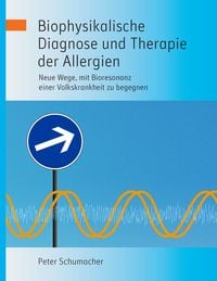 Produktbild: Biophysikalische Diagnose und Therapie der Allergien