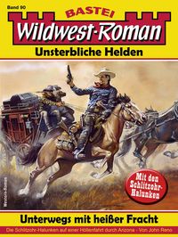 Produktbild: Wildwest-Roman - Unsterbliche Helden 90