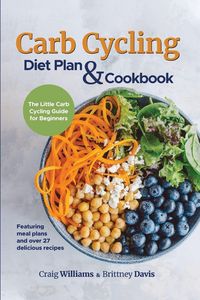 Produktbild: Carb Cycling Diet Plan & Cookbook