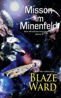 Produktbild: Mission im Minenfeld (Der Wissenschaftsoffizier, #2)