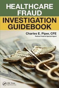 Produktbild: Healthcare Fraud Investigation Guidebook
