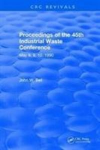 Produktbild: Bell, J: Proceedings of the 45th Industrial Waste Conference