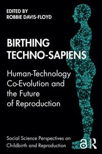 Produktbild: Birthing Techno-Sapiens