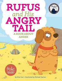 Produktbild: Carr, E: Rufus and His Angry Tail