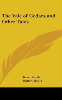 Produktbild: Aguilar, G: Vale of Cedars and Other Tales