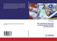 Produktbild: Occupational Hazards among dental health professionals
