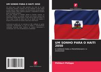 Produktbild: Um Sonho Para O Haiti 2050