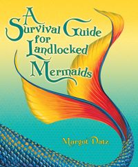 Produktbild: A Survival Guide for Landlocked Mermaids