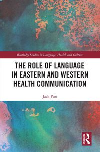 Produktbild: The Role of Language in Eastern and Western Health Communication