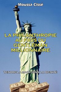 Produktbild: La Philanthropie Au Pays Du Gentleman Millionnaire