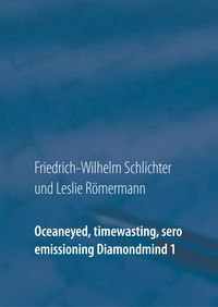 Produktbild: Oceaneyed, timewasting, sero emissioning Diamondmind 1