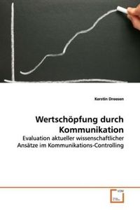 Produktbild: Dreesen, K: Wertsch&ouml;pfung durch Kommunikation
