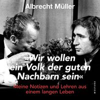 Produktbild: Wir wollen ein Volk der guten Nachbarn sein