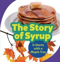 Produktbild: The Story of Syrup