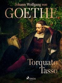 'Torquato Tasso' Von 'Johann Wolfgang Von Goethe' - Buch - '978-3-15 ...