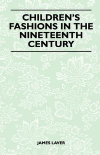 Produktbild: Children's Fashions in the Nineteenth Century