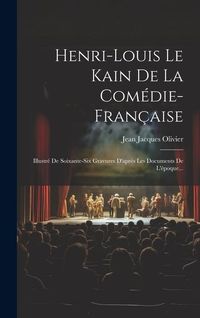 Produktbild: Henri-louis Le Kain De La Com&eacute;die-fran&ccedil;aise