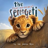 Produktbild: The (not-so-scary) Serengeti