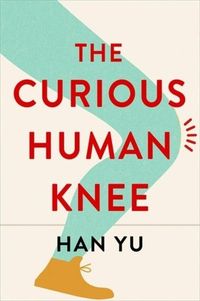 Produktbild: Yu, H: Curious Human Knee