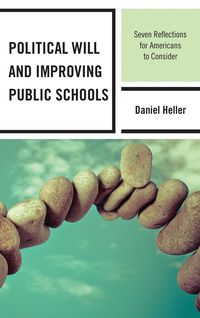 Produktbild: Political Will and Improving Public Schools