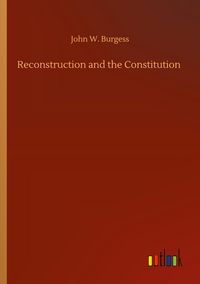 Produktbild: Reconstruction and the Constitution