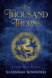 Produktbild: Ten Thousand Thorns (A Fairy Tale Retold, #5)