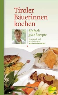 Produktbild: Tiroler B&auml;uerinnen kochen