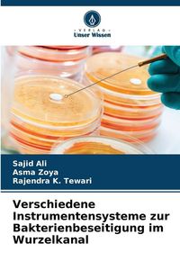 Produktbild: Verschiedene Instrumentensysteme zur Bakterienbeseitigung im Wurzelkanal