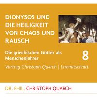 Bild vom Artikel Dionysos und die Heiligkeit von Chaos und Rausch vom Autor Christoph Quarch